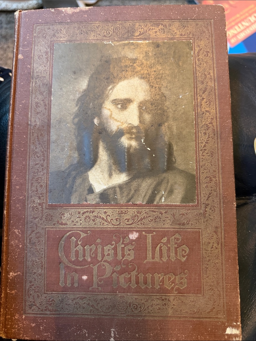 Vintage Brown Hardcover Book - Christ's Life in Pictures Copywright 1918